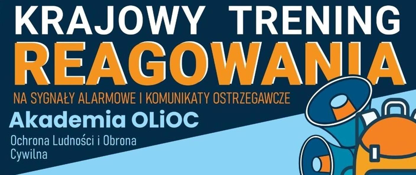 Grafika promująca „Krajowy Trening Reagowania na sygnały alarmowe i komunikaty ostrzegawcze”