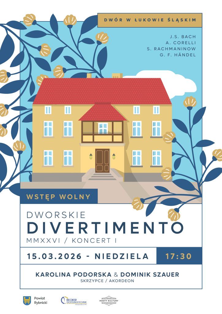 Koncert "Dworskie Divertimento" - Wstęp wolny - 15.03.2026 o godzinie 17:30 - Wystąpią: Karolina Podgorska - Skrzypce oraz Dominik Szauer - Akordeon