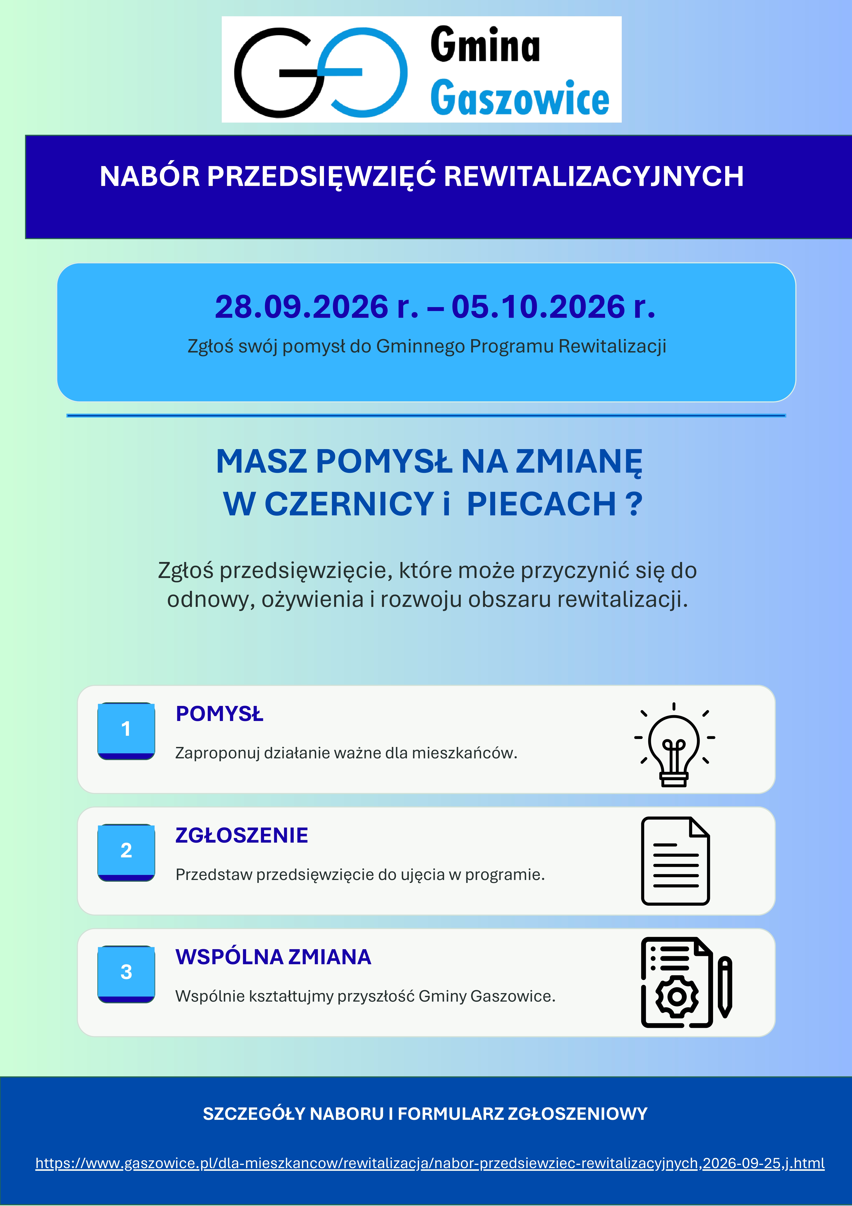 Plakat, przedstawia Logo Gminy Gaszowice, a poniżej informacje o naborze przedsięwzięć rewitalizacyjnych w dniach: 28.09.2026 r. – 05.10.2026 r.