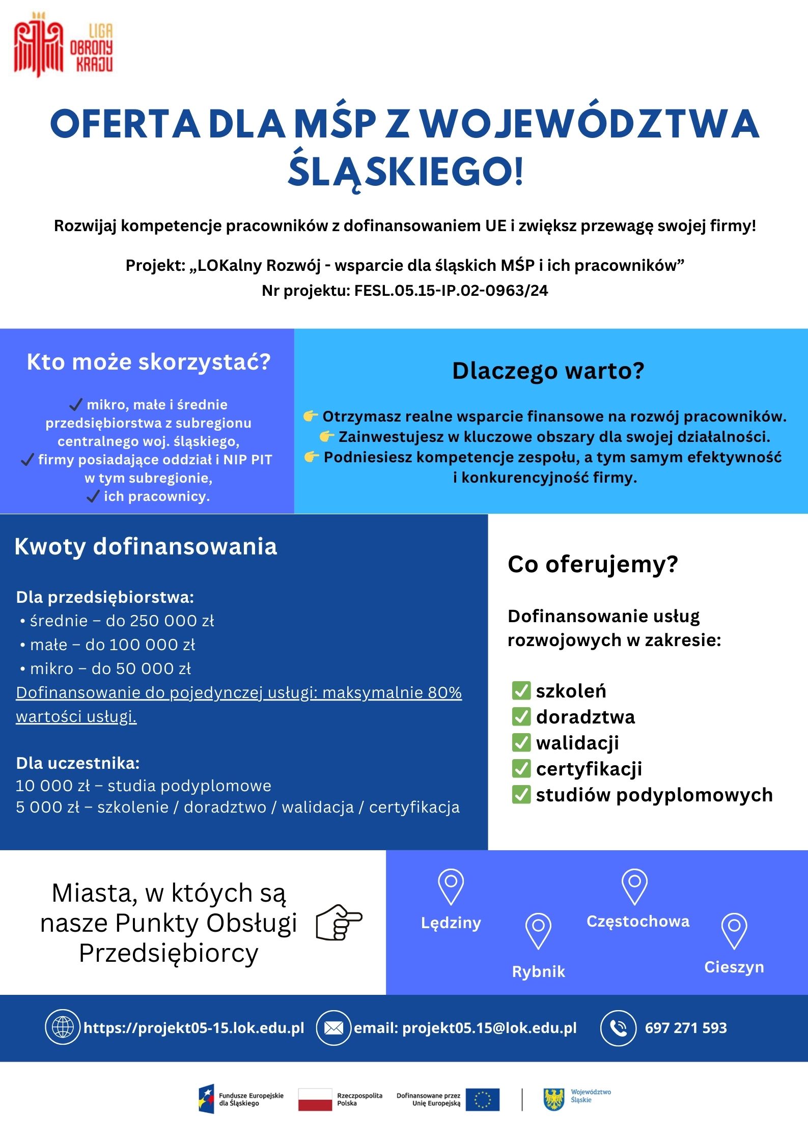 Plakat informacyjny informujący o ofercie dla MŚP dla województwa Śląskiego - Szkolenia, doradztwo, walidacja, certyfikacja - Szczegóły dostępne na stronie: https://projekt05-15.lok.edu.pl/