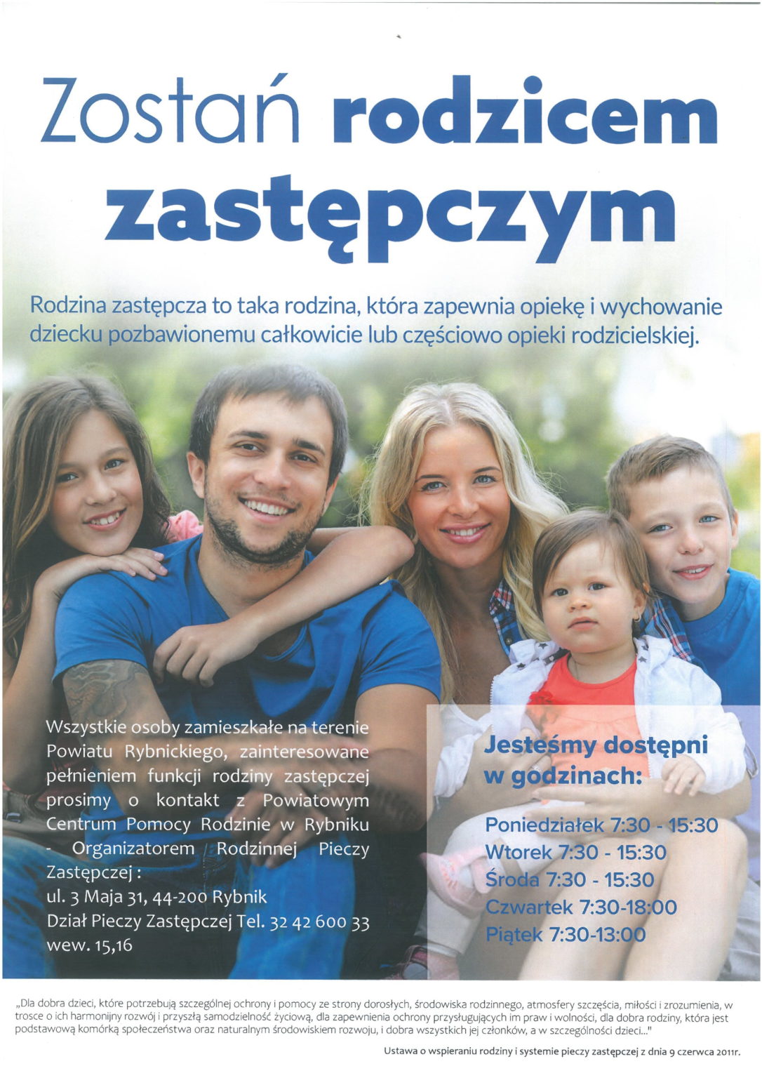 Ulotka promująca inicjatywę Zostania rodzicem zastępczym. Więcej informacji na stronie: https://www.pcpr.rybnik.pl/