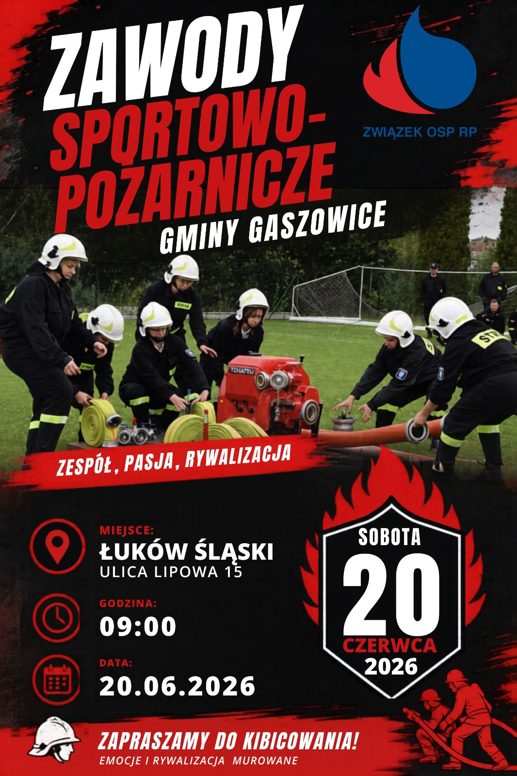 Zawody sportowo-pożarnicze Gminy Gaszowice - 20 czerwca | Sobota | 9:00 - Łuków Śląski | ul. Lipowa 15