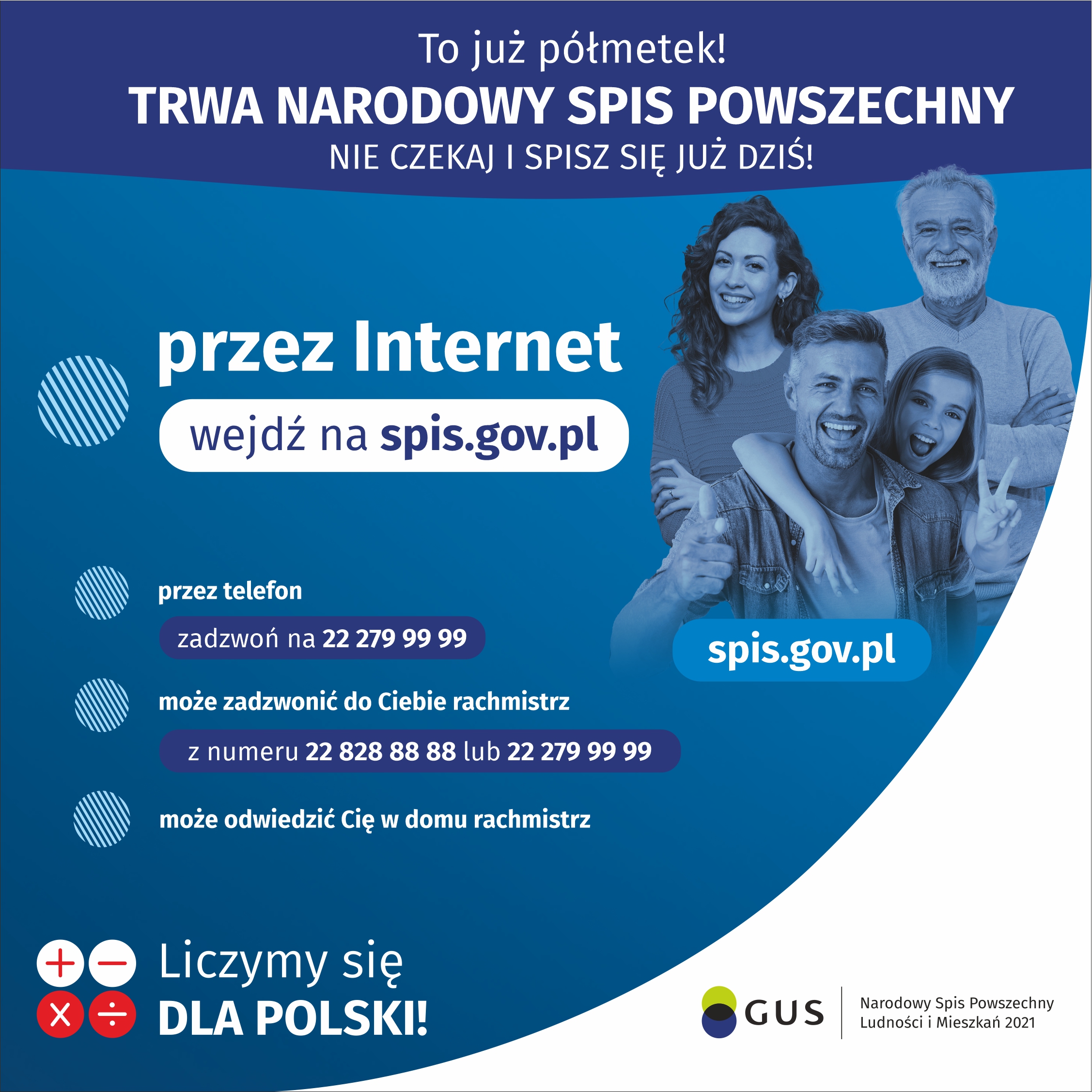 Od 1 kwietnia 2021 r. Główny Urząd Statystyczny realizuje Narodowy Spis Powszechny Ludności i Mieszkań. Nie zwlekaj z wypełnieniem obowiązku spisowego, spisz się jak najszybciej i weź udział w loterii! Szczegółowe informacje na temat spisu i loterii dostę