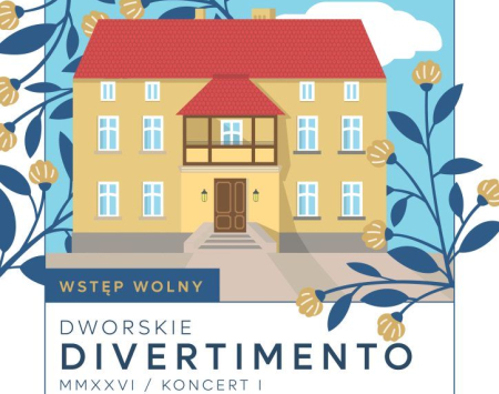 Koncert "Dworskie Divertimento"