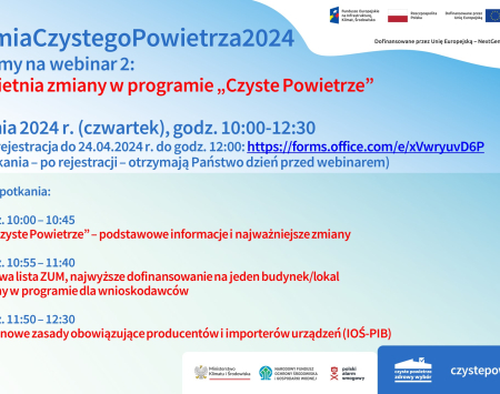 25 kwietnia o godz. 10:00. Zapraszamy na 2. webinar o zmianach w programie „Czyste Powietrze”