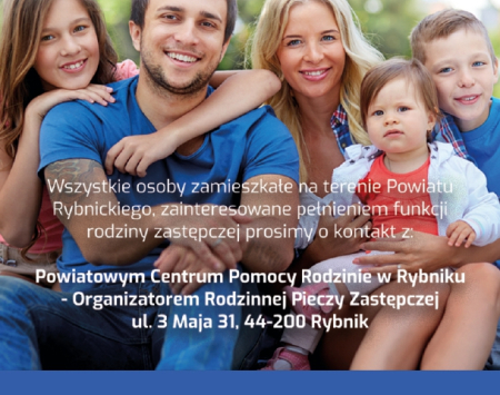 Zostań rodzicem zastępczym !