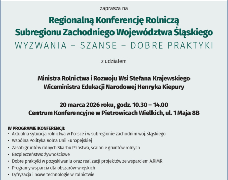 ARiMR zaprasza na Regionalną Konferencję Rolniczą Subregionu Zachodniego Województwa Śląskiego