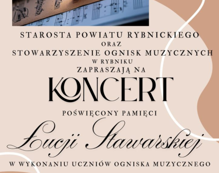 Koncert poświęcony śp. Dyrektor Łucji Stawarskiej w wykonaniu uczniów ogniska muzycznego. 