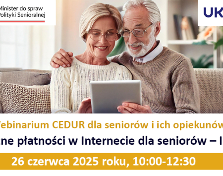 Webinarium (spotkanie online) „Bezpieczne płatności w Internecie dla seniorów – II termin”